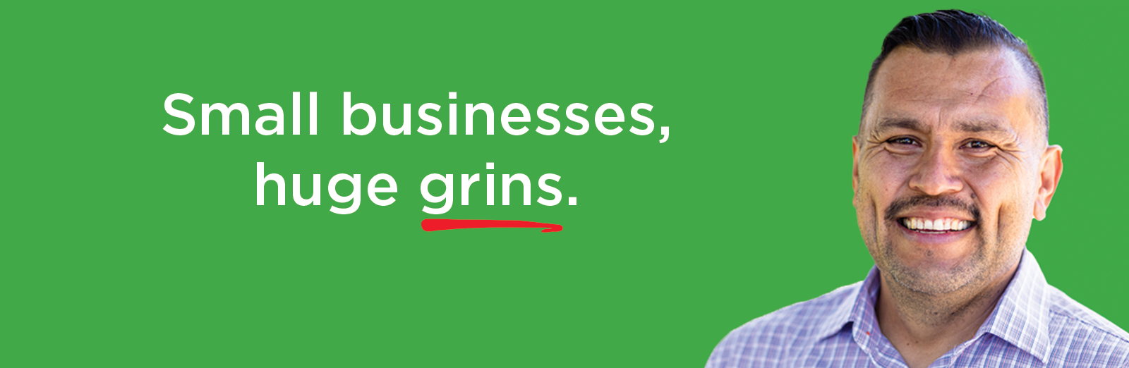 Small-Biz-Huge-Grins.Desktop.1600x522.png